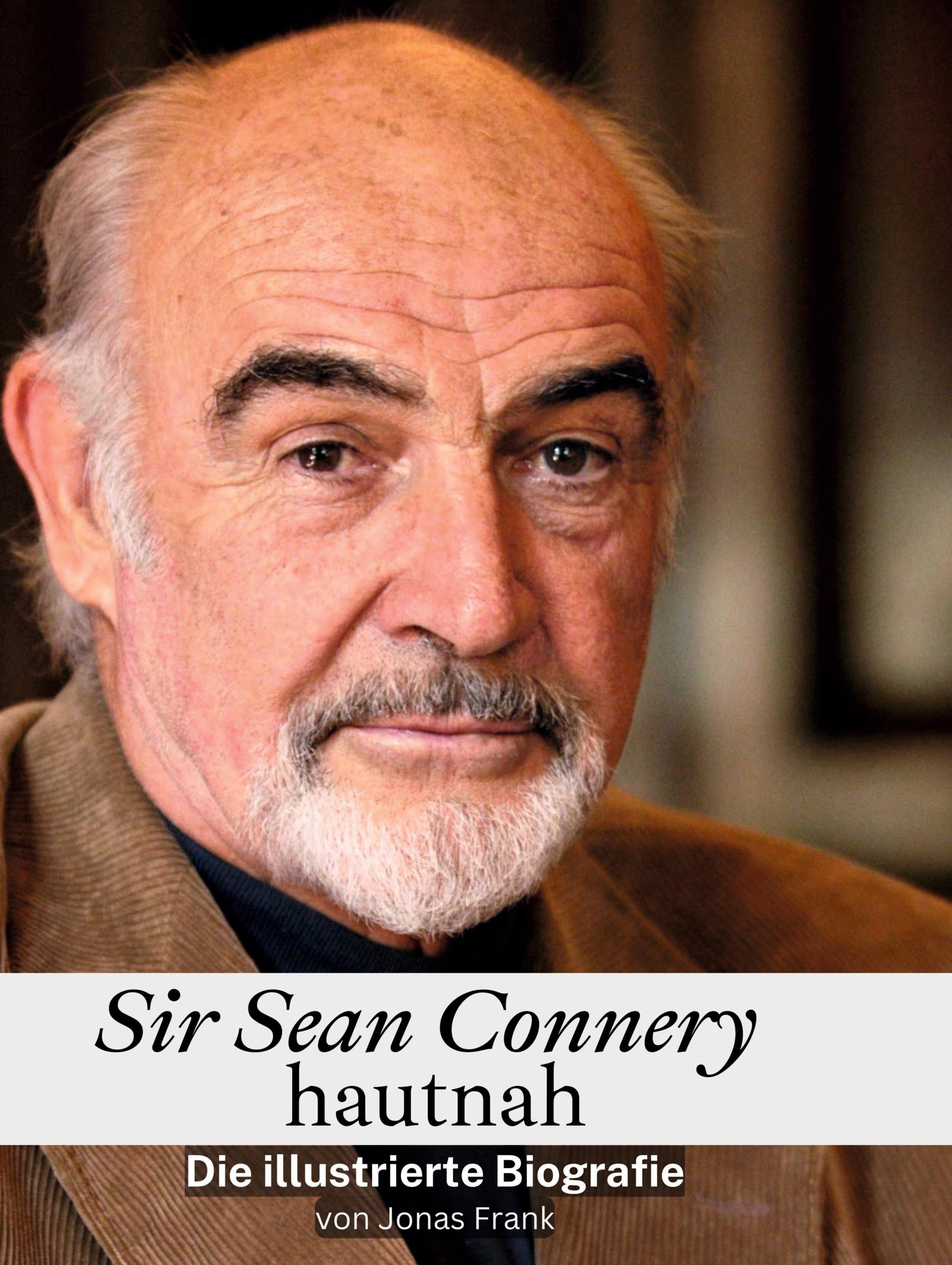 Vorderes Coverbild Sir Sean Connery hautnah