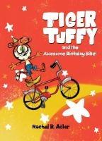 Vorderes Coverbild Tiger Tuffy and the Awesome Birthday Bike
