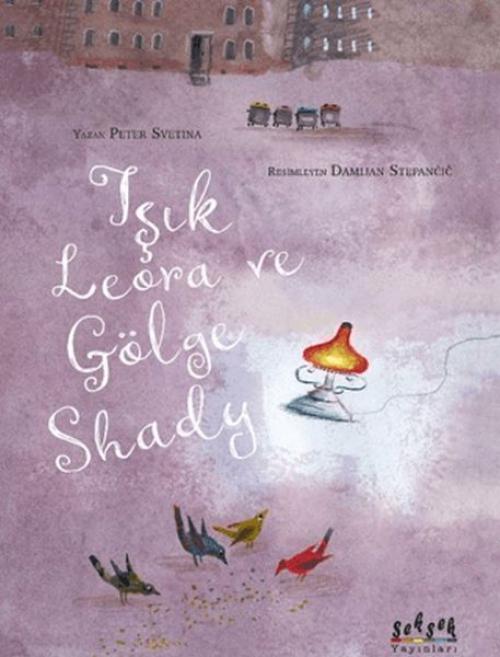 Vorderes Coverbild Isik Lerora ve Gölge Shady