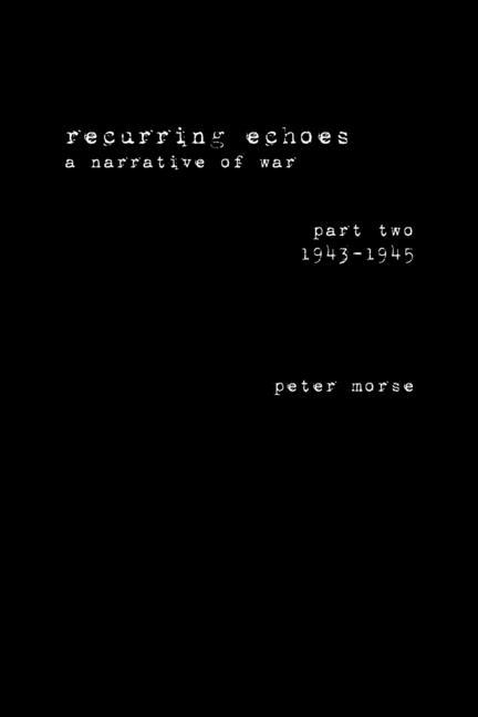 Vorderes Coverbild recurring echoes, a narrative of war