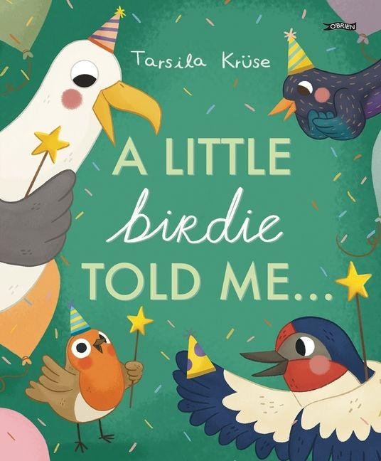 Vorderes Coverbild A Little Birdie Told Me