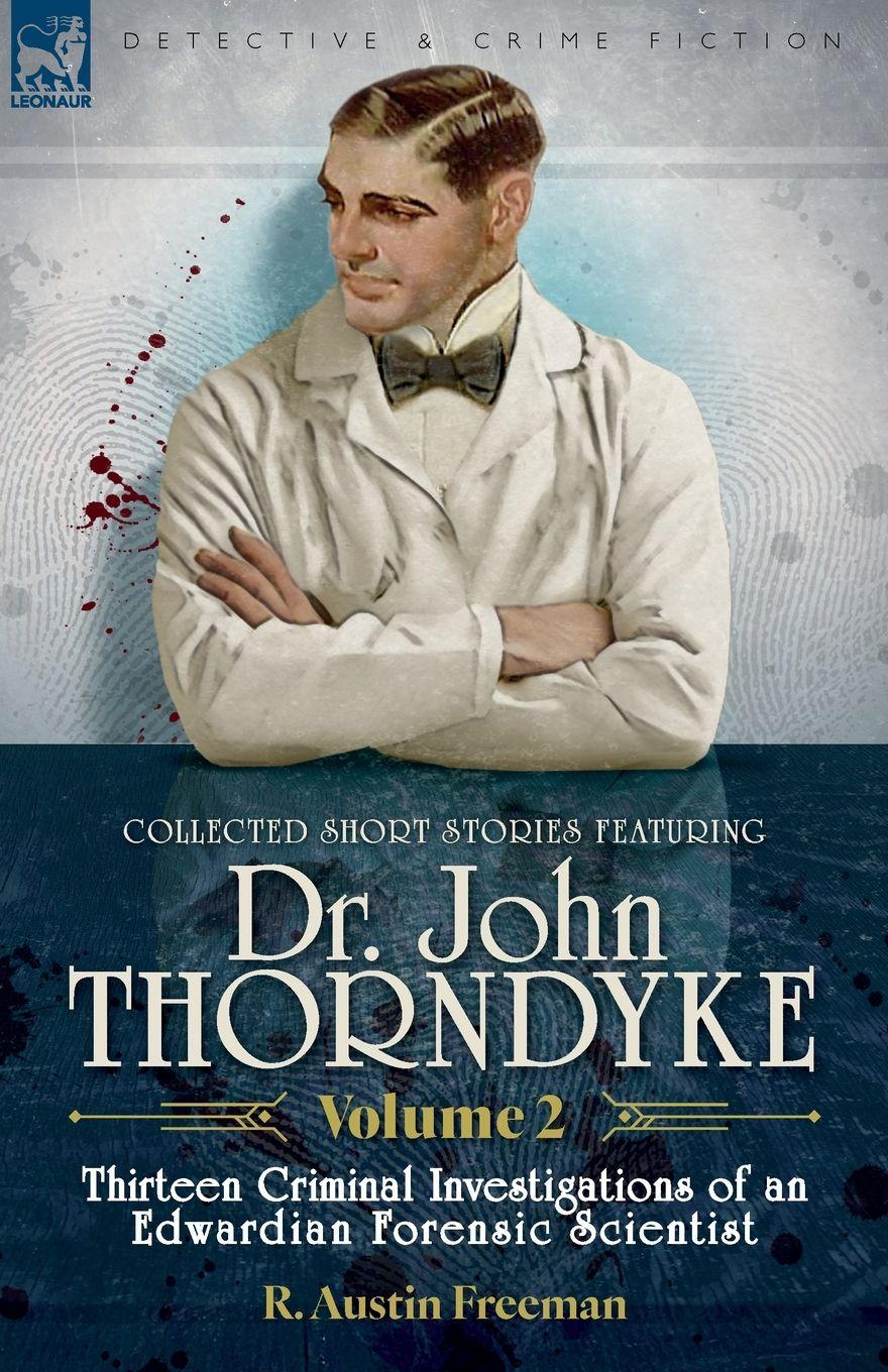 Vorderes Coverbild Collected Short Stories Featuring Doctor John Thorndyke Volume 2