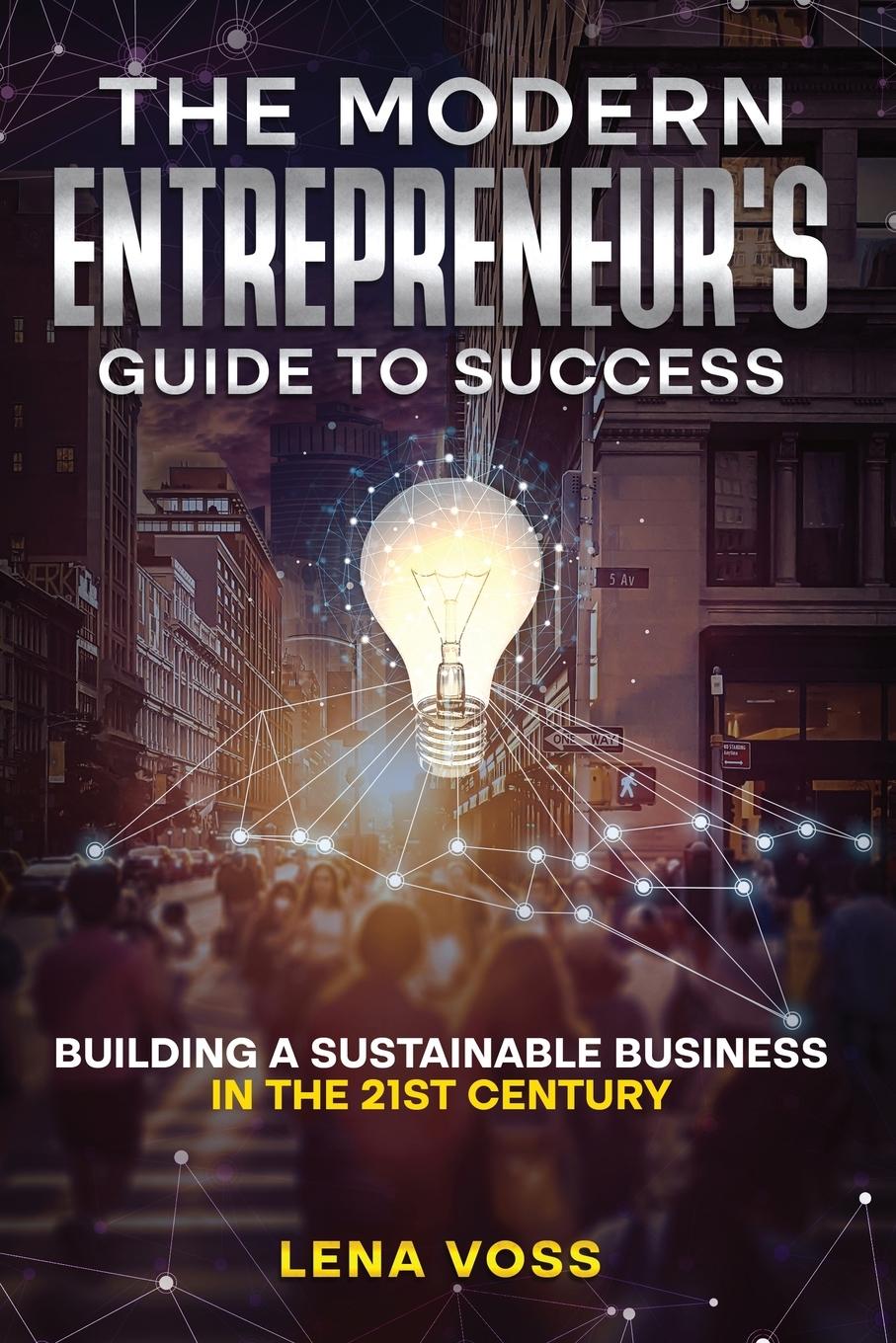 Vorderes Coverbild The Modern Entrepreneur's Guide to Success