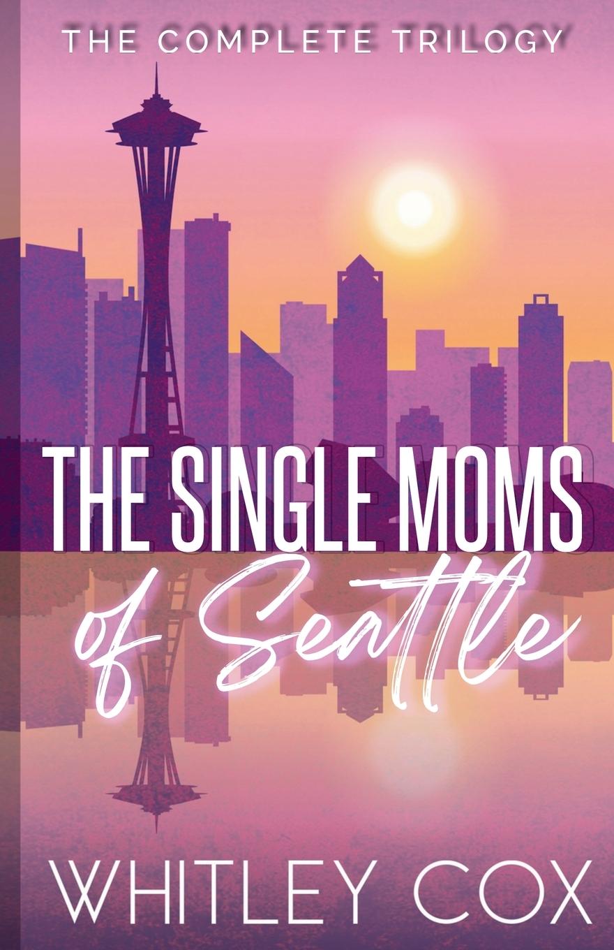 Vorderes Coverbild The Single Moms of Seattle
