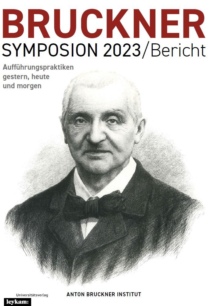 Vorderes Coverbild Bruckner Symposion 2023/Bericht