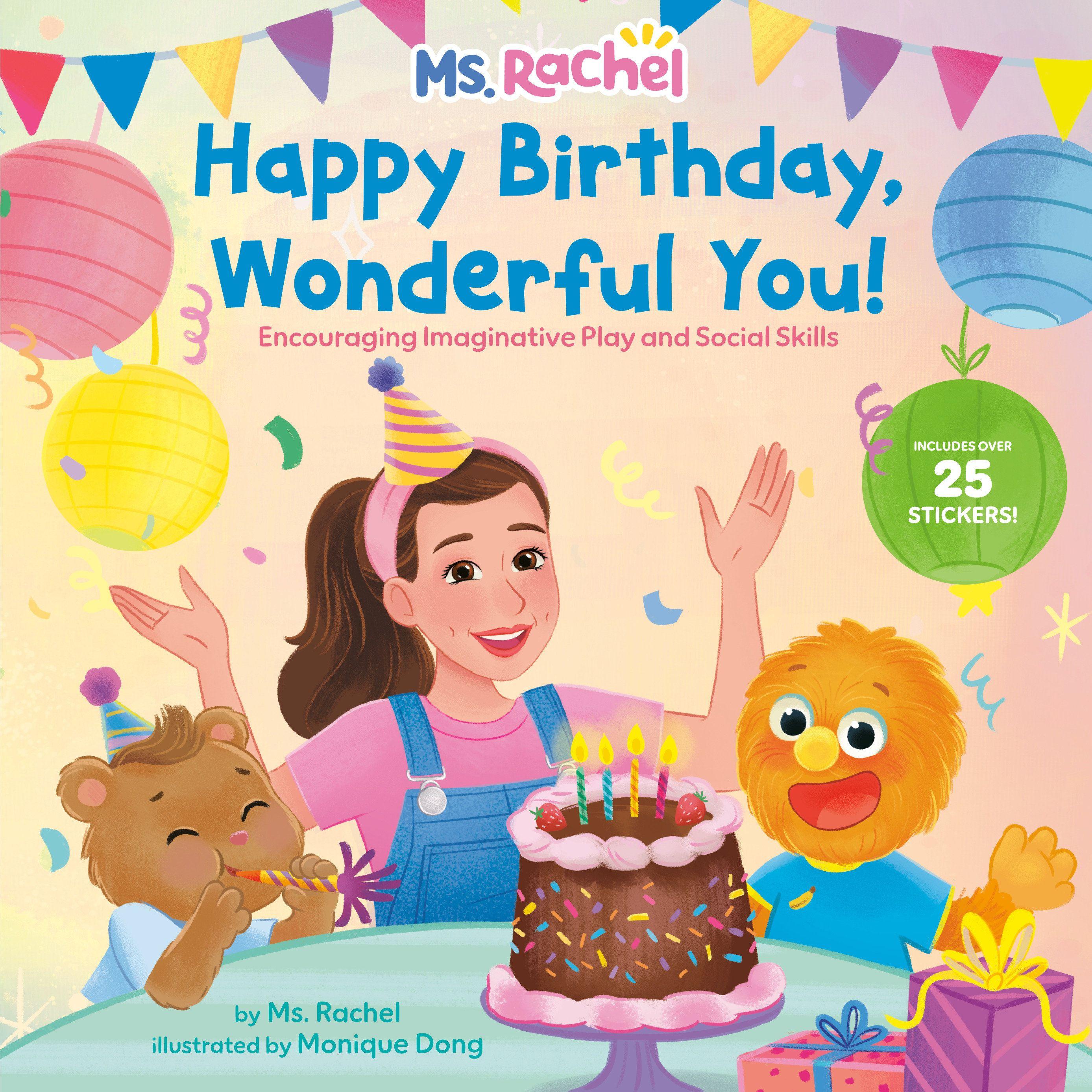 Vorderes Coverbild Happy Birthday, Wonderful You!: Encouraging Imaginative Play and Social Skills (Ms. Rachel)