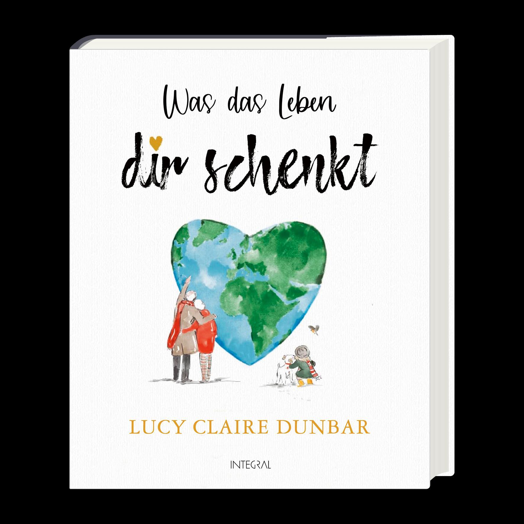 Beispielinhalt (Bild) Was das Leben dir schenkt