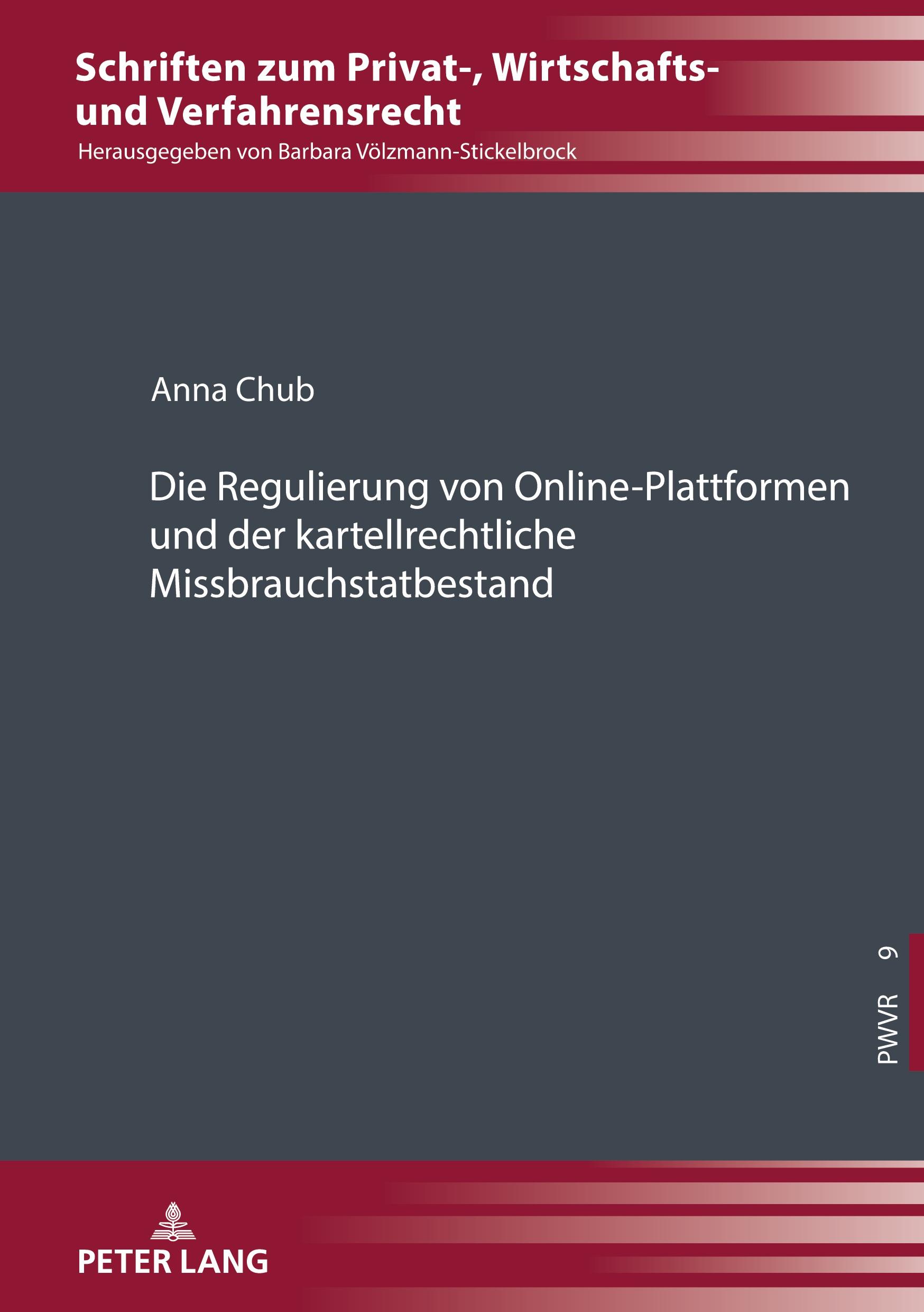 Vorderes Coverbild Die Regulierung von Online-Plattformen und der kartellrechtliche Missbrauchstatbestand