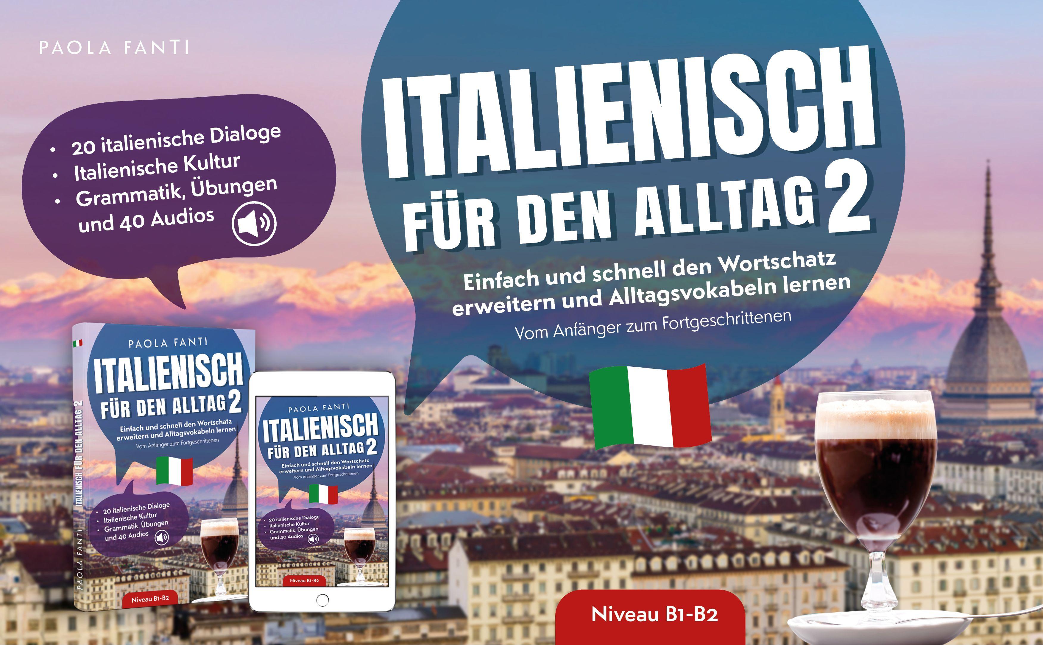 Beispielinhalt (Bild) Italienisch für den Alltag 2 | B1-B2 | Vom Anfänger zum Fortgeschrittenen | Wortschatz erweitern und Alltagsvokabeln lernen | 20 italienische Dialoge | Italienische Kultur | Grammatik, Übungen und 40 Audios