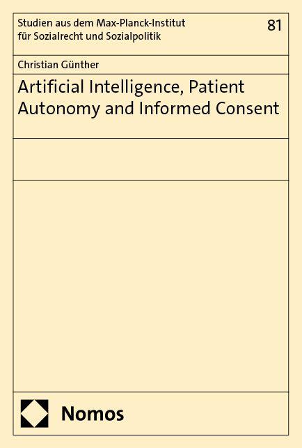 Vorderes Coverbild Artificial Intelligence, Patient Autonomy and Informed Consent