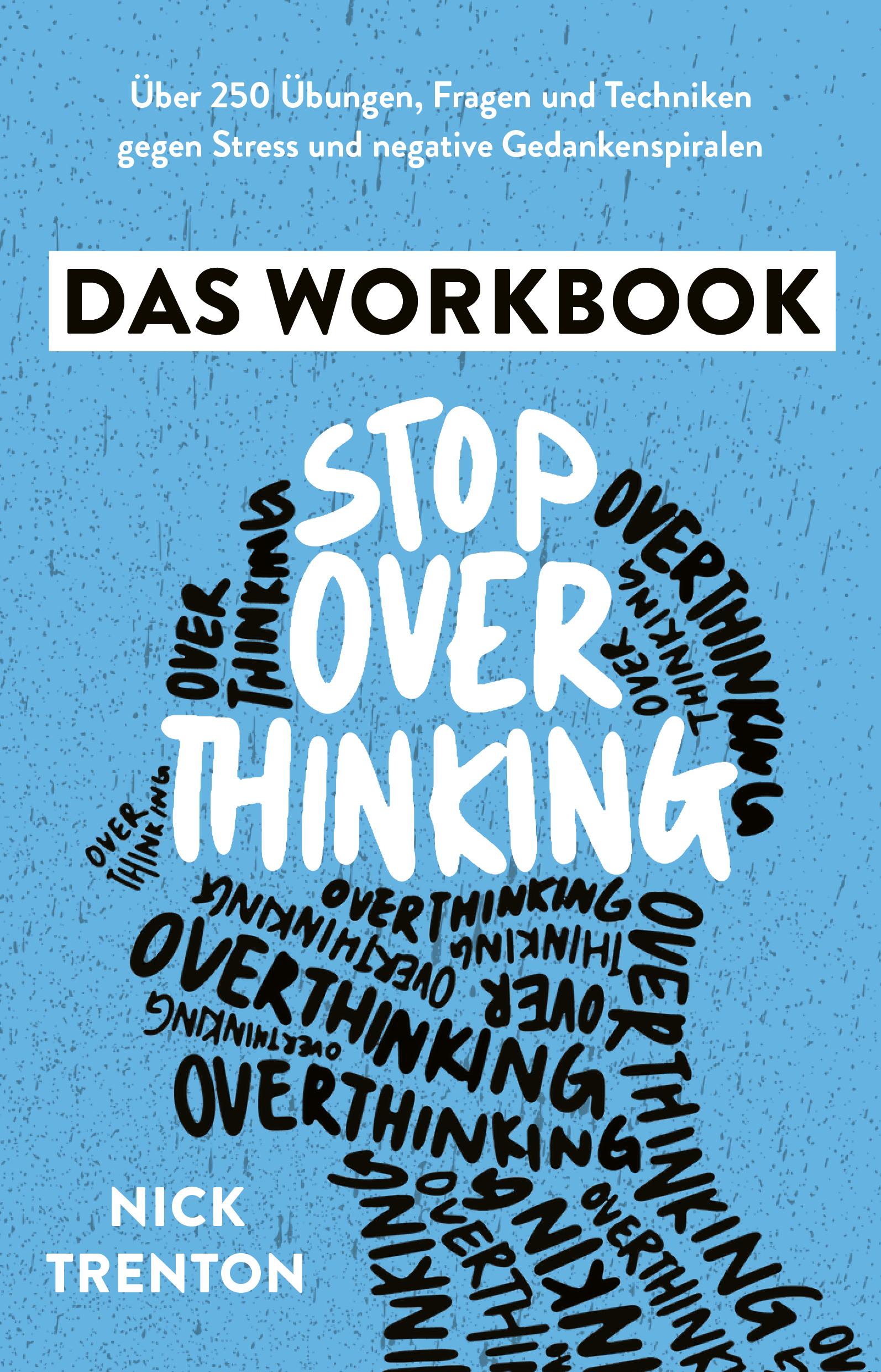 Vorderes Coverbild Stop Overthinking - Das Workbook