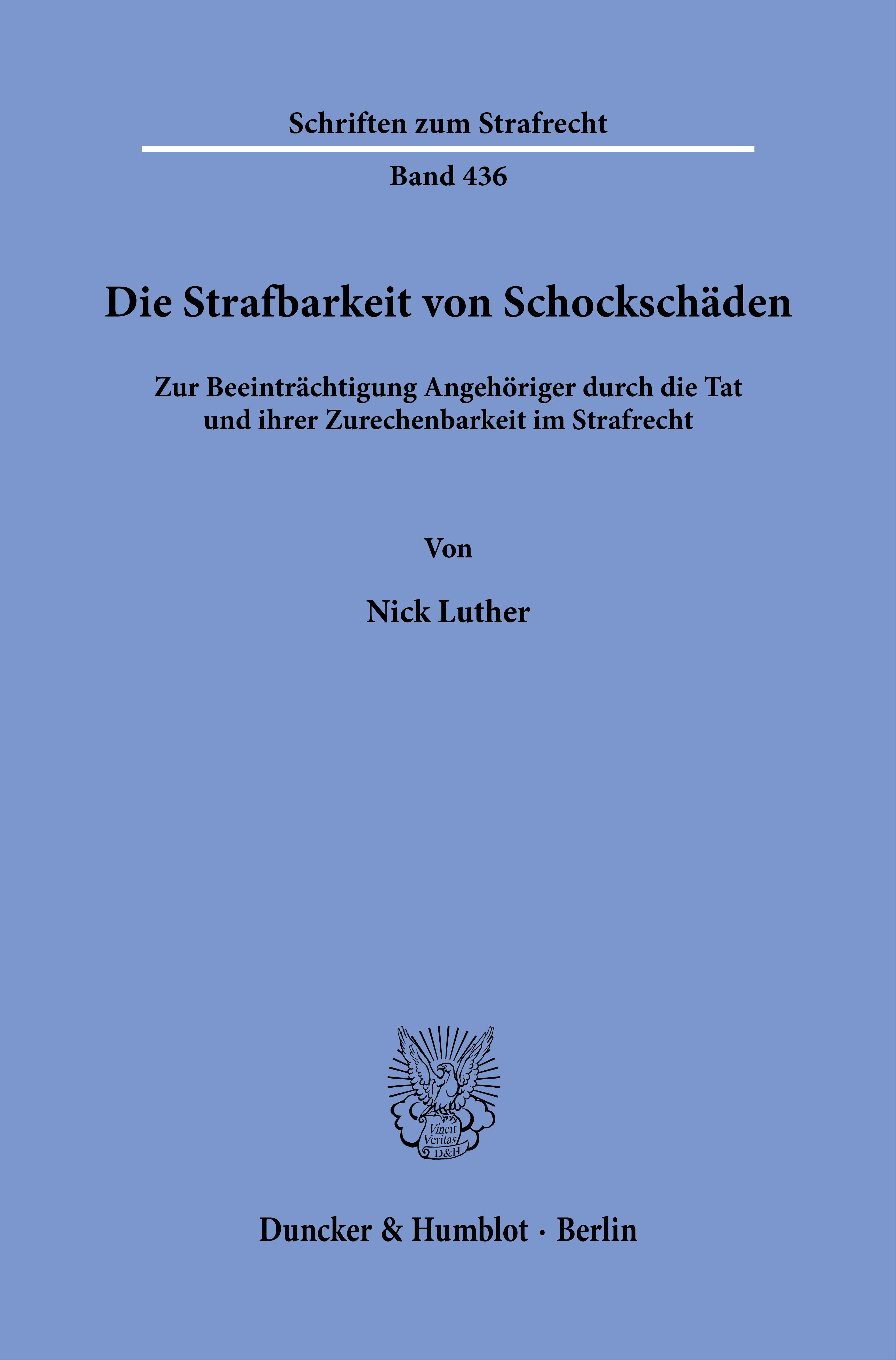 Vorderes Coverbild Die Strafbarkeit von Schockschäden