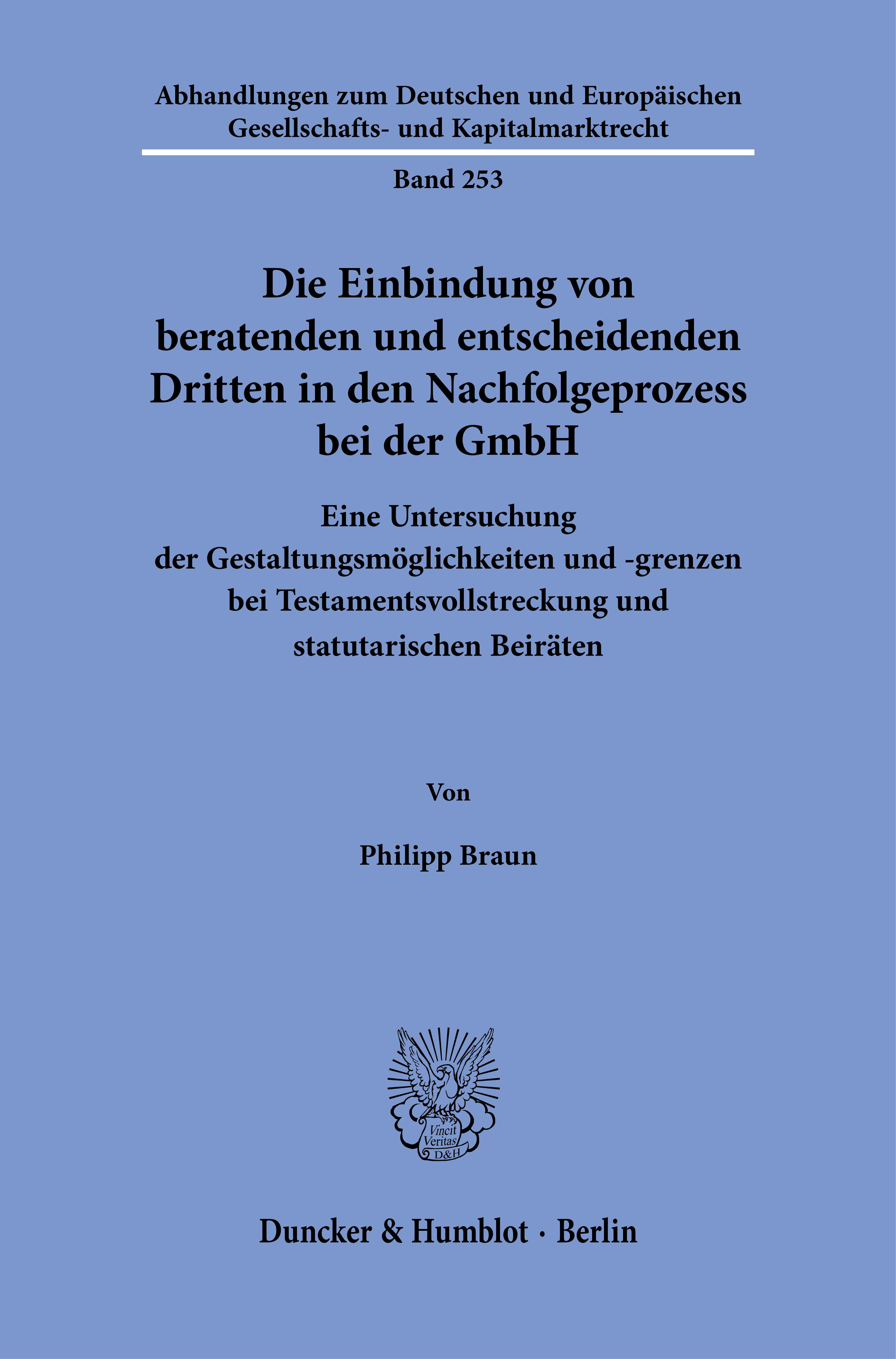 Vorderes Coverbild Die Einbindung von beratenden und entscheidenden Dritten in den Nachfolgeprozess bei der GmbH