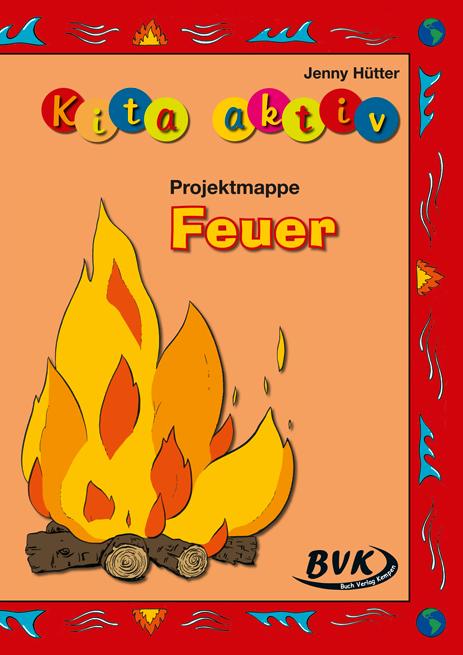 Vorderes Coverbild Kita Aktiv Projektmappe "Feuer"