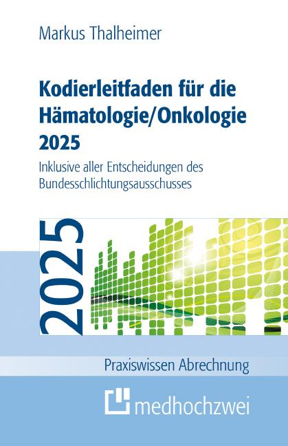 Vorderes Coverbild Kodierleitfaden für die Hämatologie/Onkologie 2025