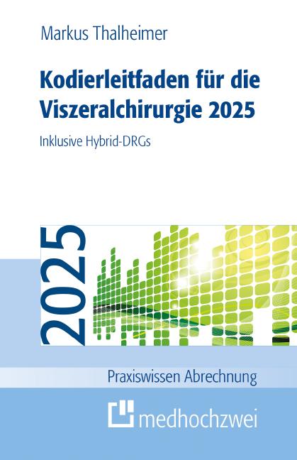 Vorderes Coverbild Kodierleitfaden für die Viszeralchirurgie 2025