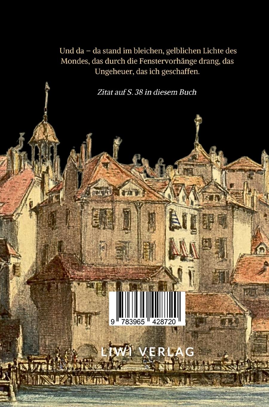Rückseitencover Mary Shelley: Frankenstein oder Der moderne Prometheus. Vollständige Neuausgabe