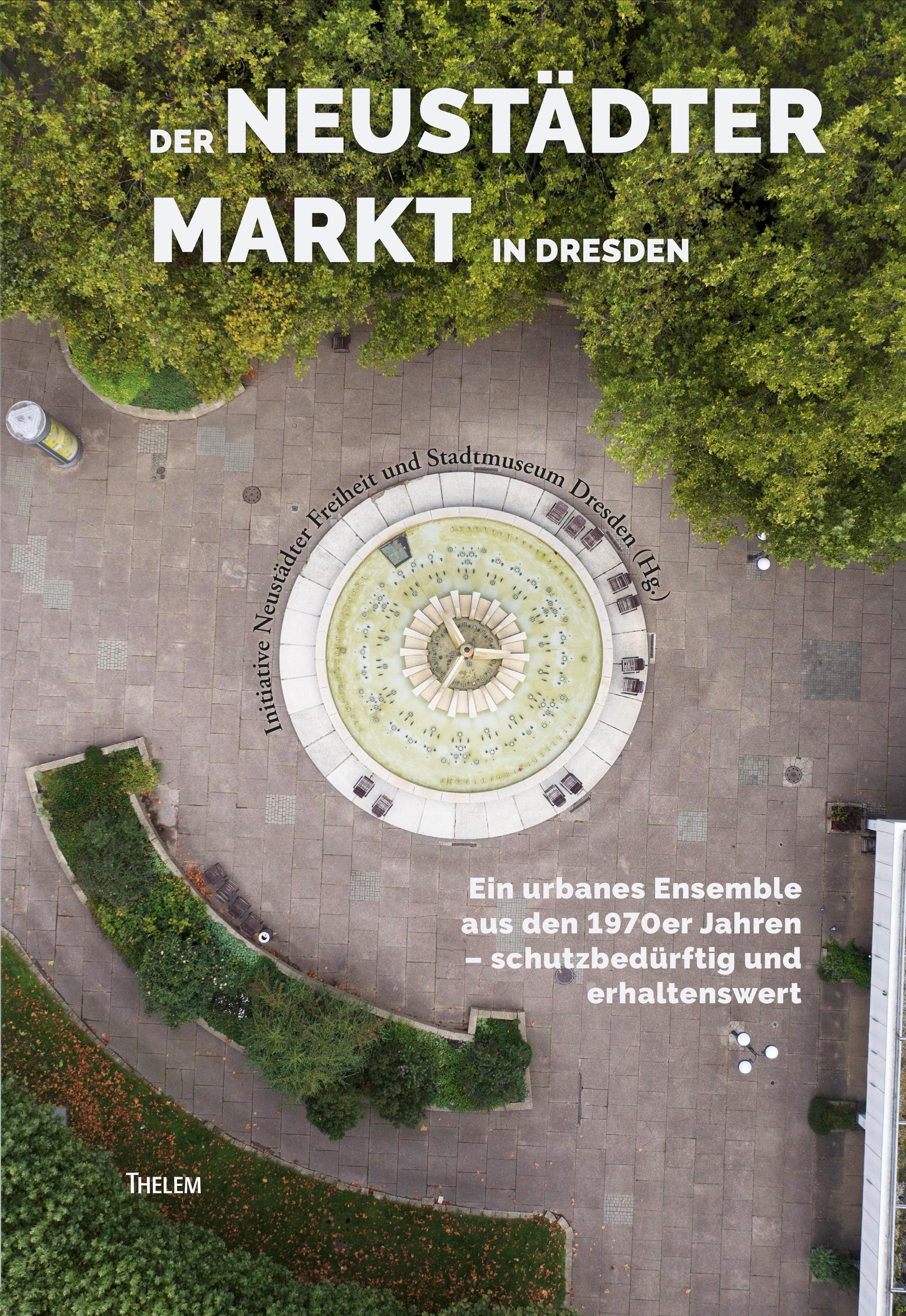 Vorderes Coverbild Der Neustädter Markt in Dresden