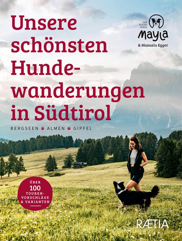 Vorderes Coverbild Unsere schönsten Hundewanderungen in Südtirol