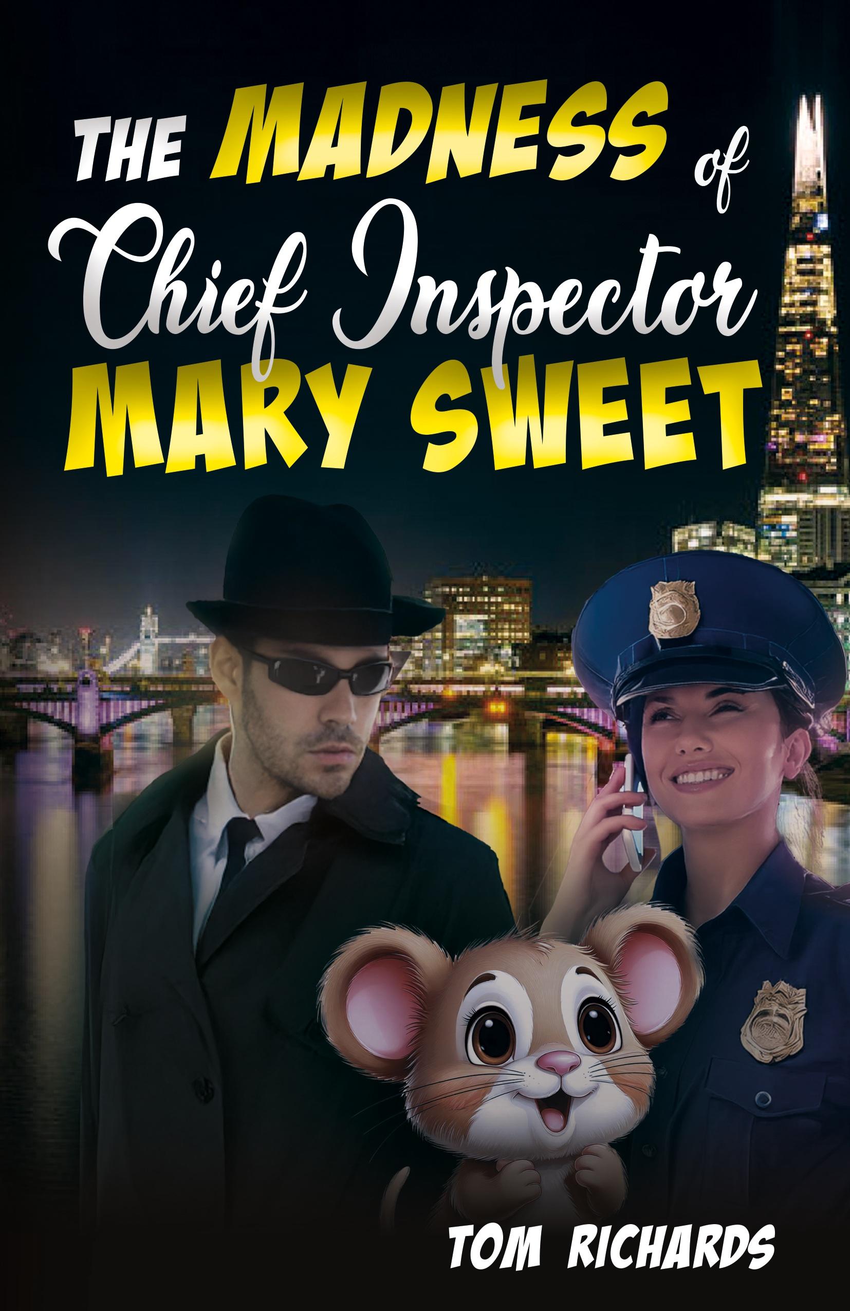 Vorderes Coverbild Madness of Chief Inspector Mary Sweet