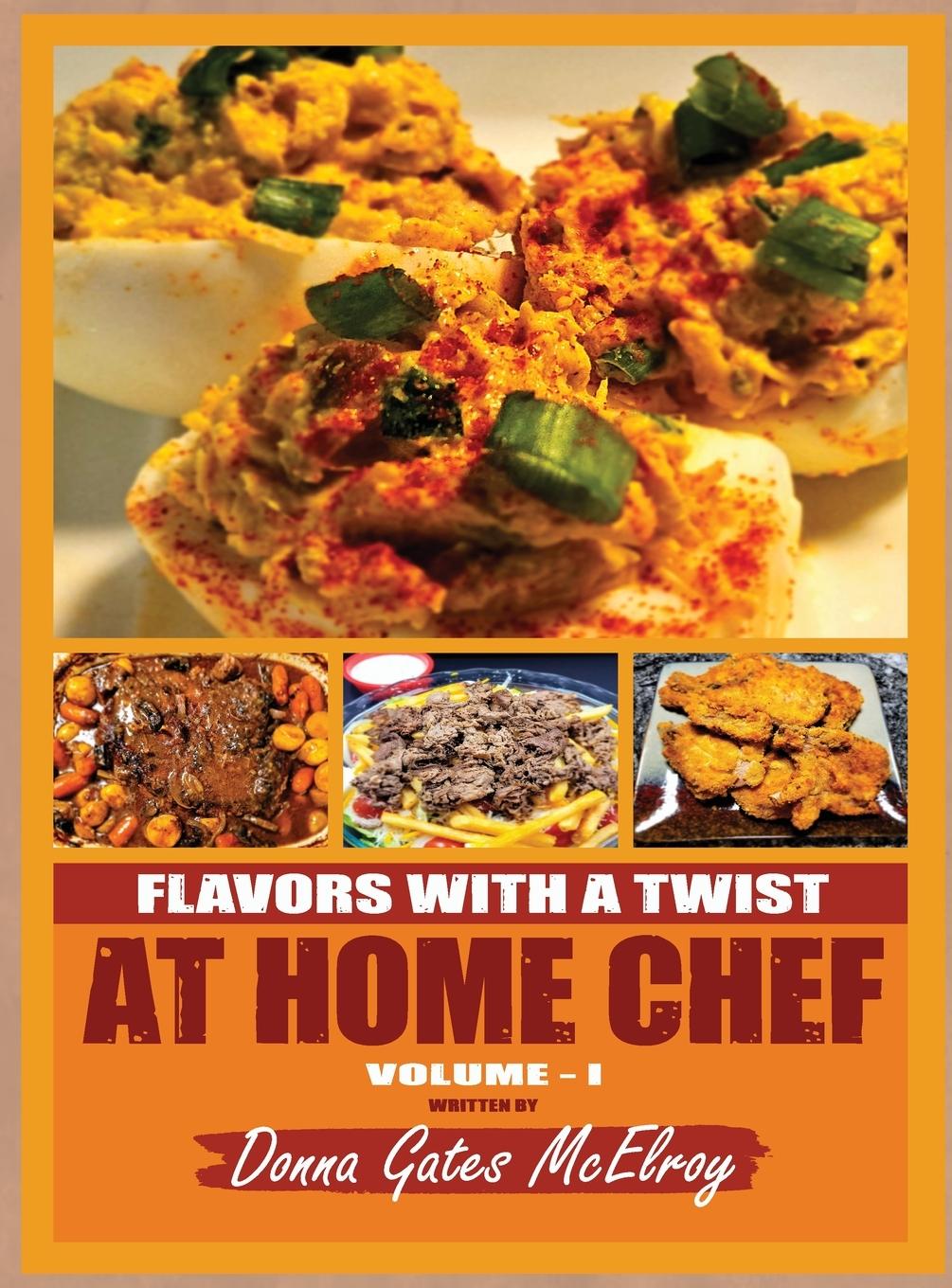 Vorderes Coverbild FLAVORS WITH A TWIST AT HOME CHEF