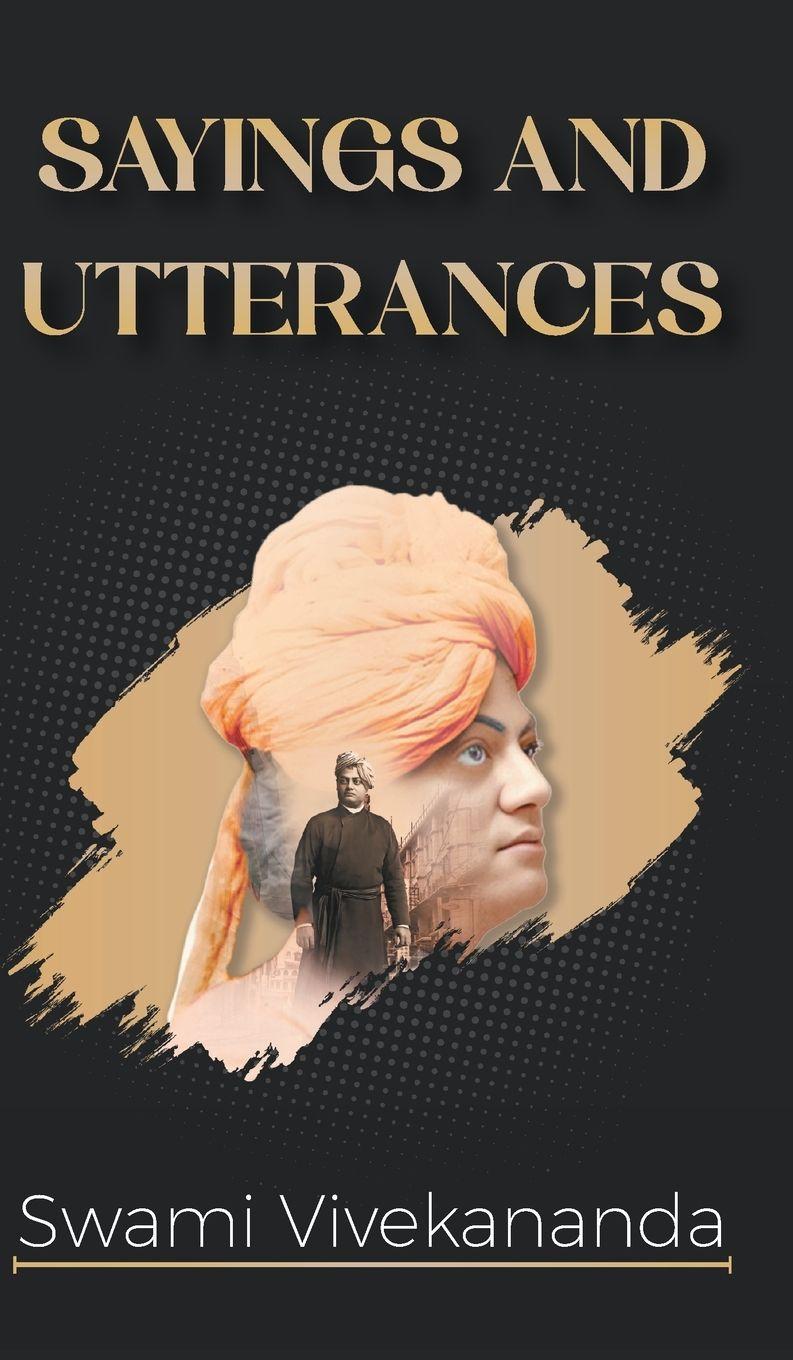Vorderes Coverbild Saying & Utterances of Swami Vivekananda