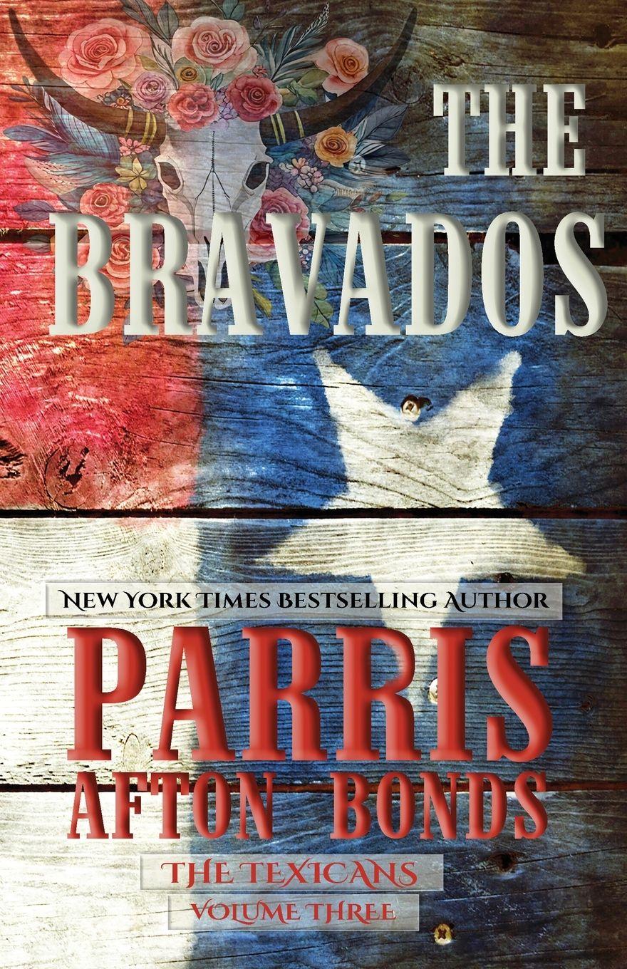 Vorderes Coverbild The Bravados (The Texicans, Volume Three)