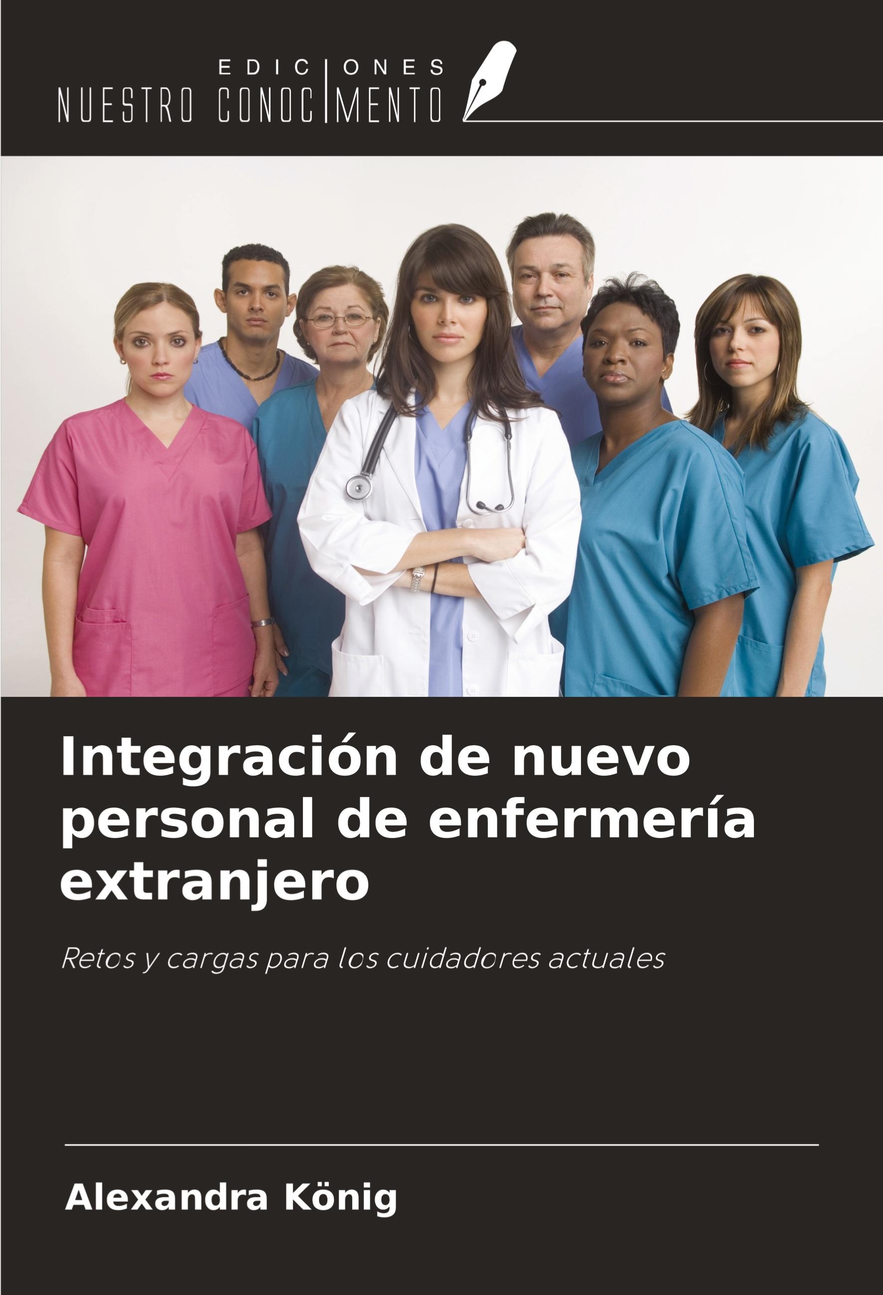 Vorderes Coverbild Integración de nuevo personal de enfermería extranjero