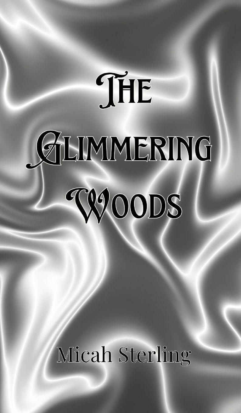 Vorderes Coverbild The Glimmering Woods
