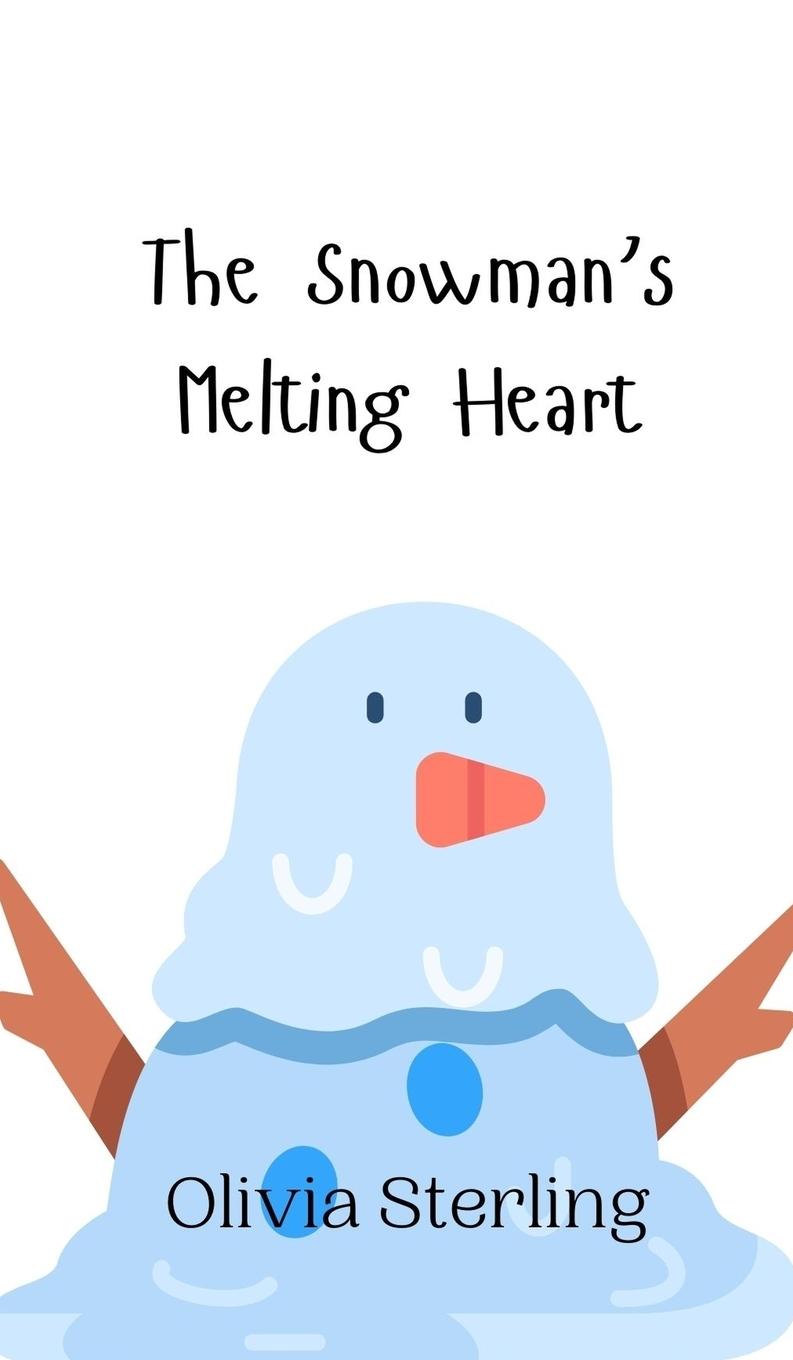 Vorderes Coverbild The Snowman's Melting Heart
