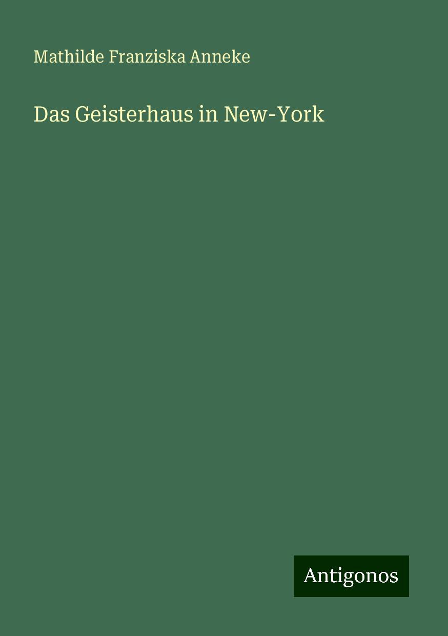 Vorderes Coverbild Das Geisterhaus in New-York