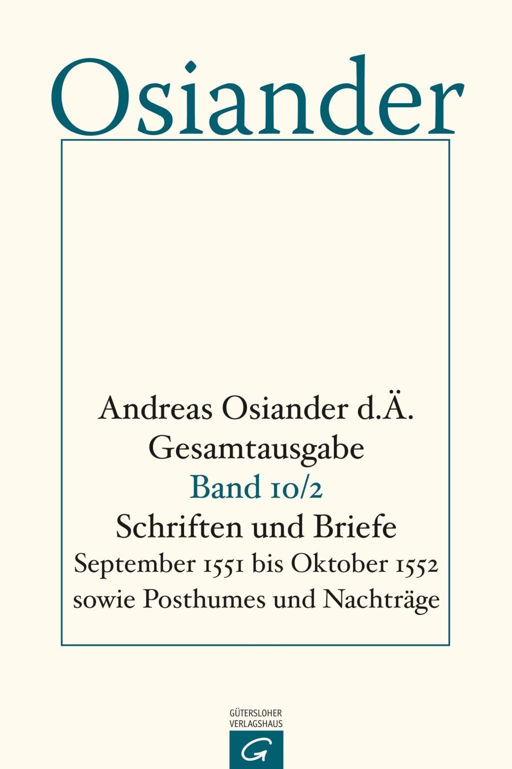 Vorderes Coverbild Schriften und Briefe September 1551 bis Oktober 1552 sowie Posthumes und Nachträge