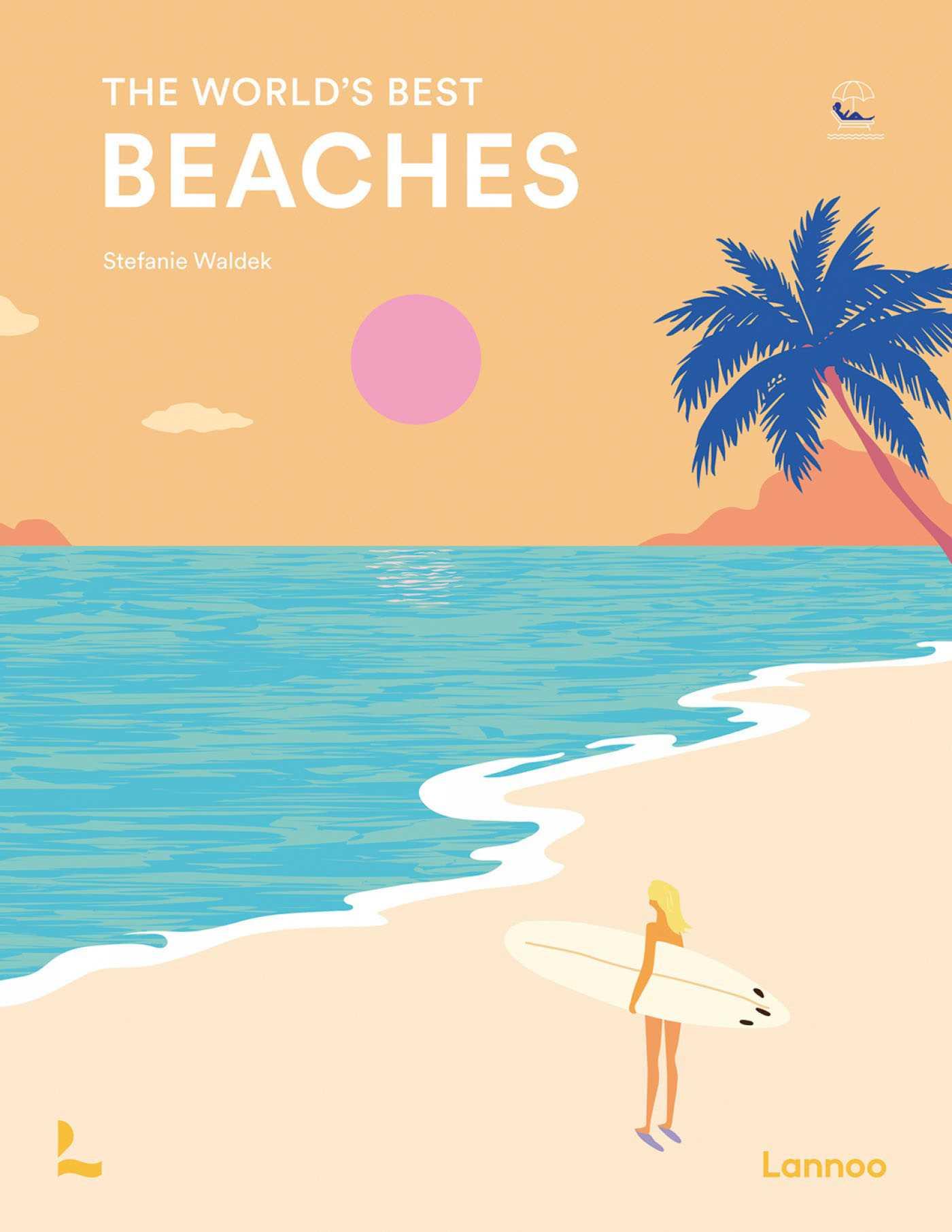 Vorderes Coverbild The World's Best Beaches