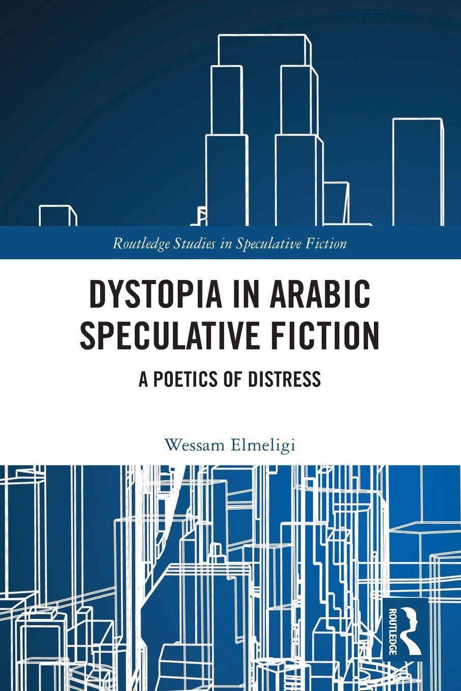 Vorderes Coverbild Dystopia in Arabic Speculative Fiction