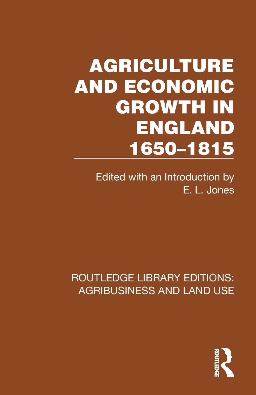 Vorderes Coverbild Agriculture and Economic Growth in England 1650-1815
