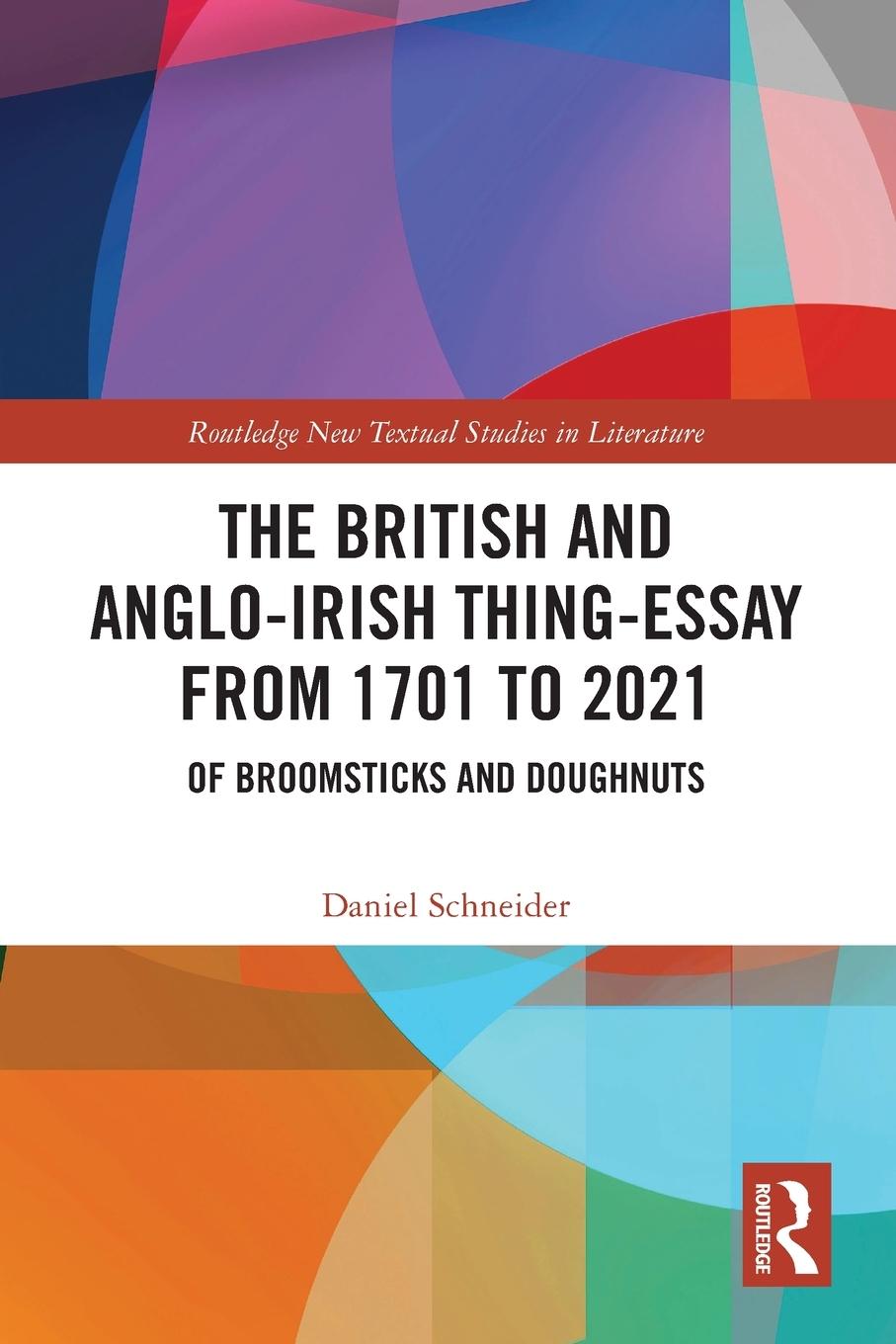 Vorderes Coverbild The British and Anglo-Irish Thing-Essay from 1701 to 2021