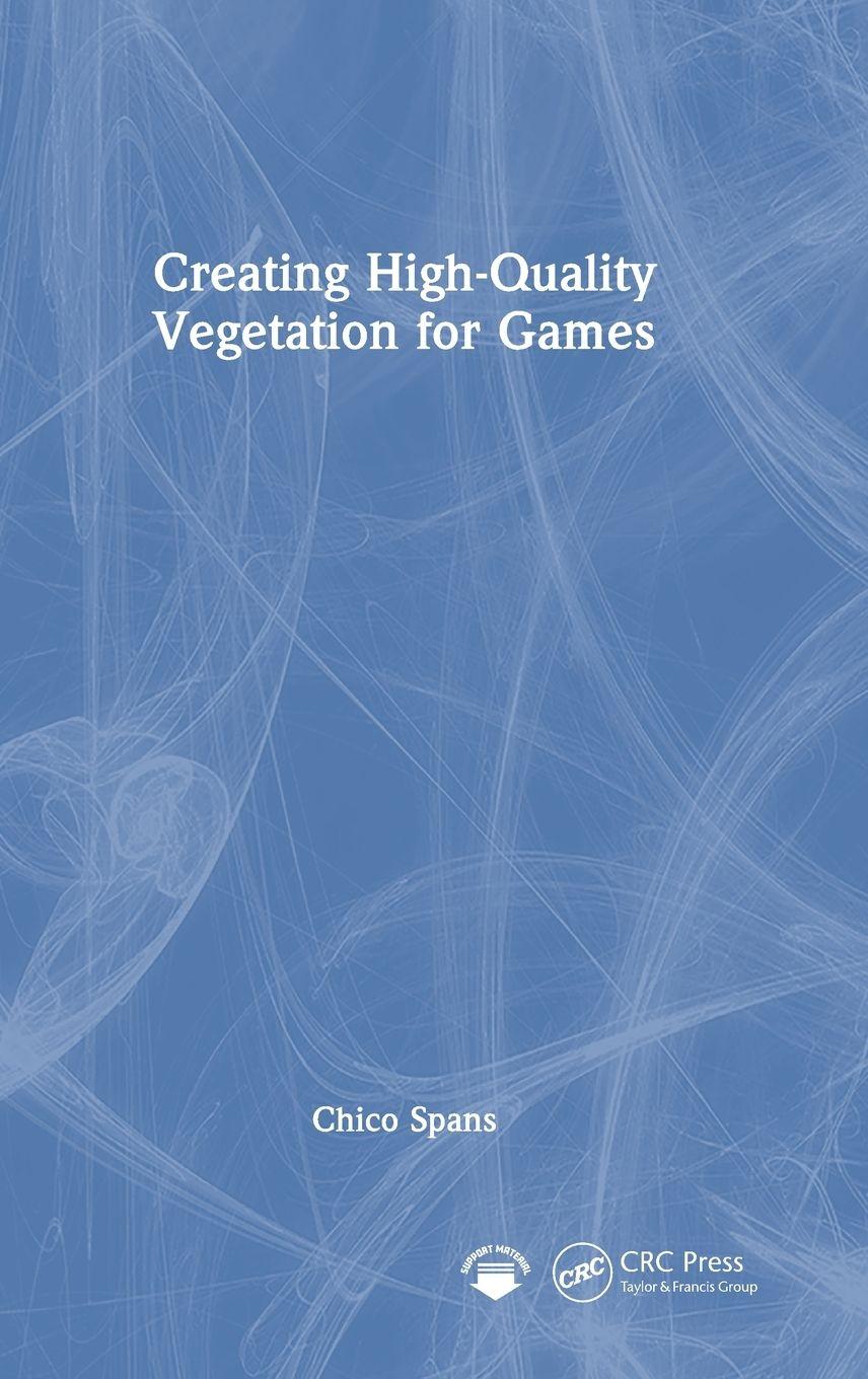 Vorderes Coverbild Creating High-Quality Vegetation for Games