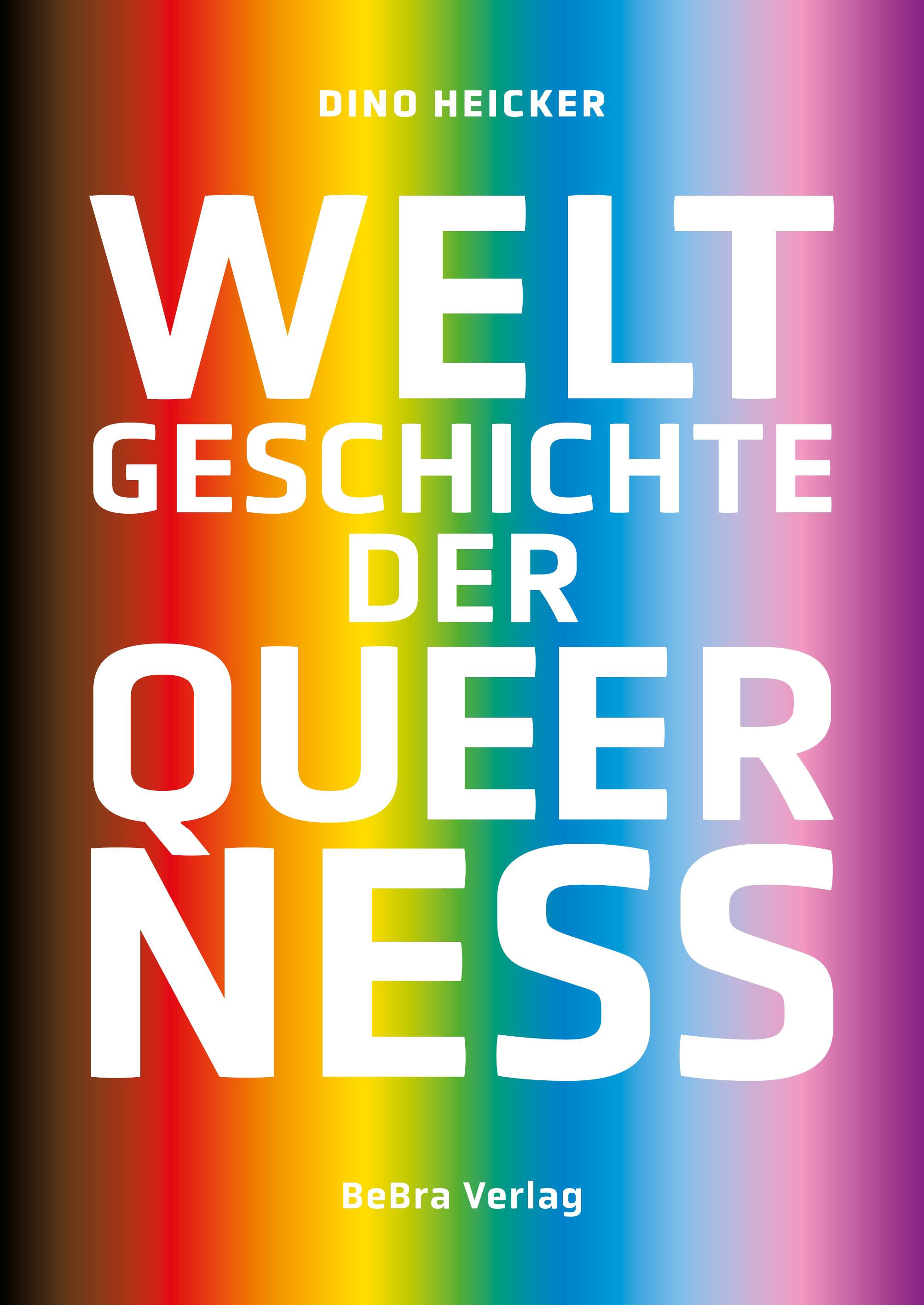 Vorderes Coverbild Weltgeschichte der Queerness