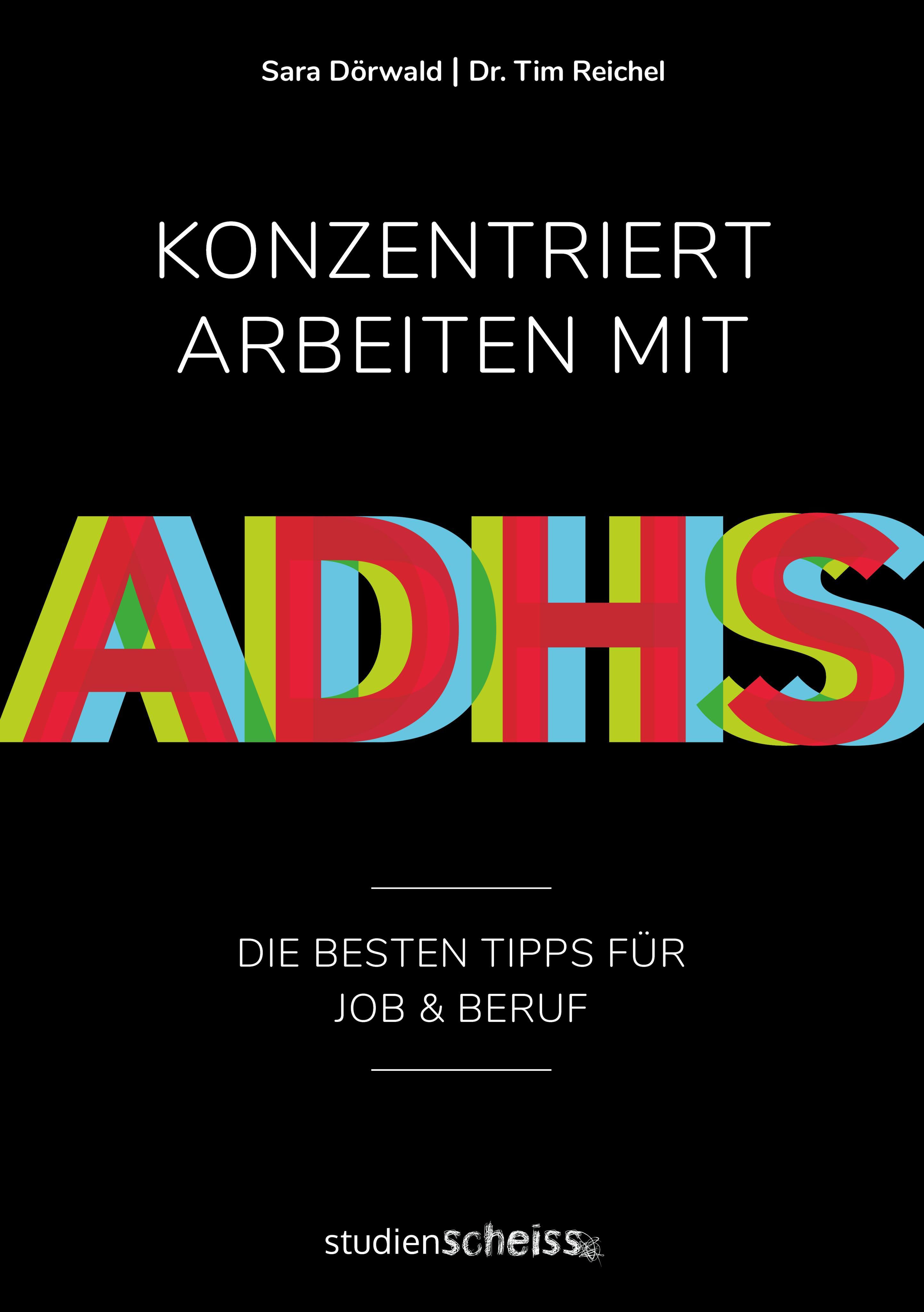 Vorderes Coverbild Konzentriert arbeiten mit ADHS