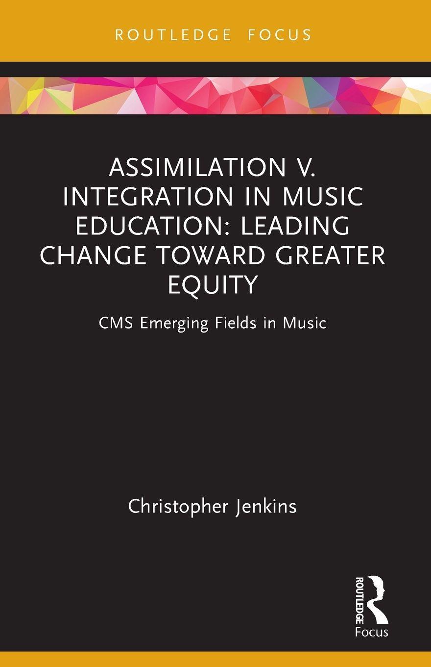 Vorderes Coverbild Assimilation v. Integration in Music Education