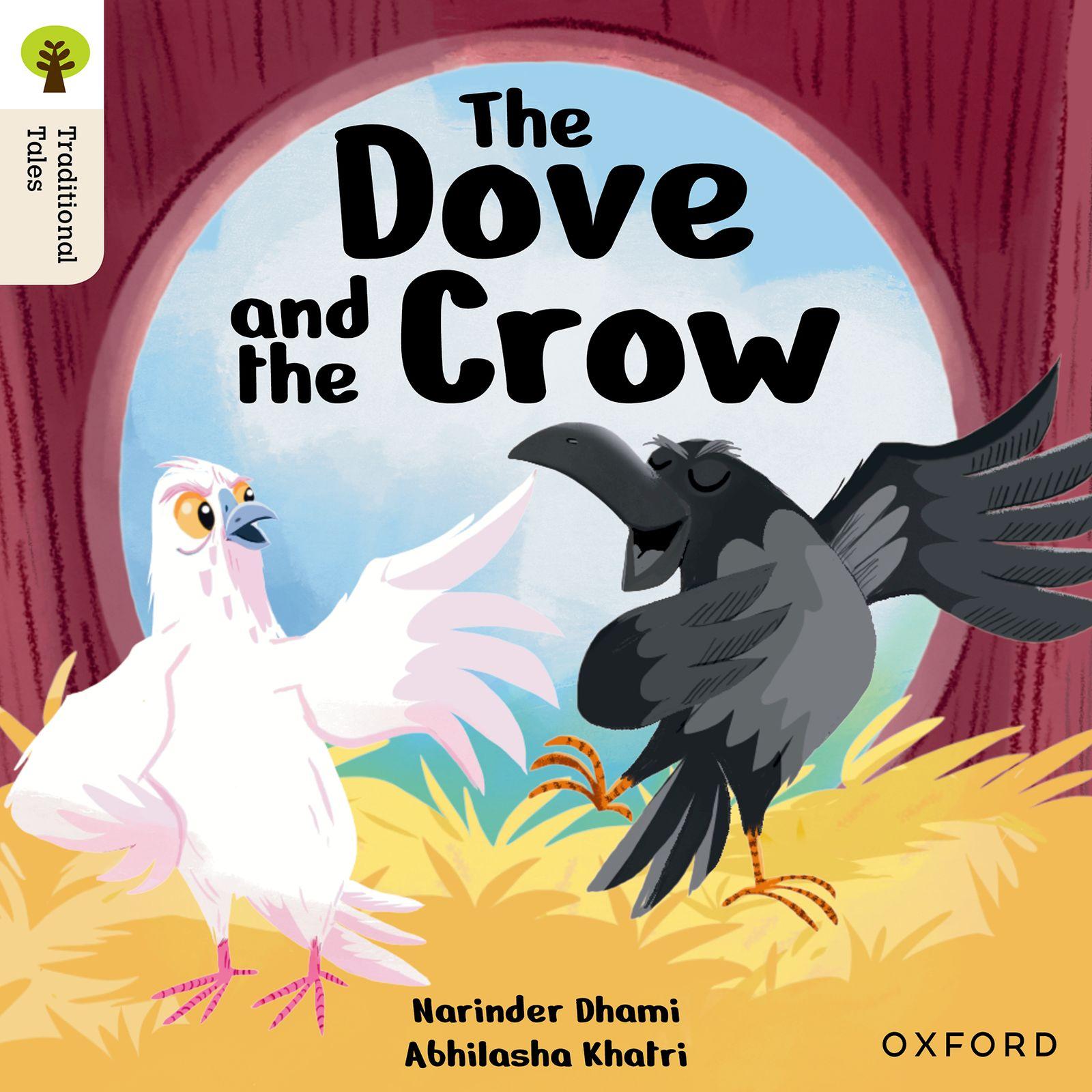 Vorderes Coverbild Oxford Reading Tree Traditional Tales: Level 6: The Dove and the Crow
