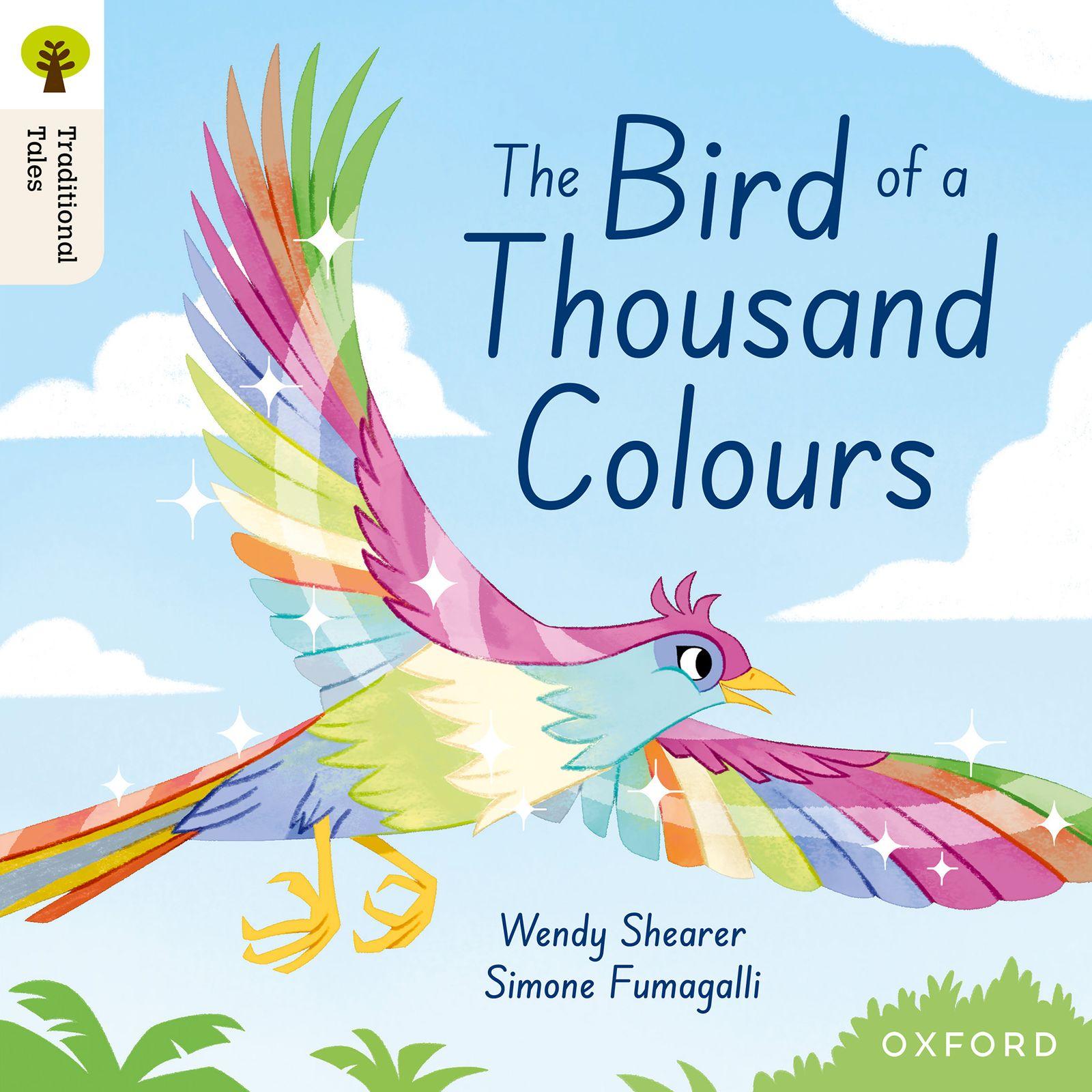 Vorderes Coverbild Oxford Reading Tree Traditional Tales: Level 9: The Bird of a Thousand Colours