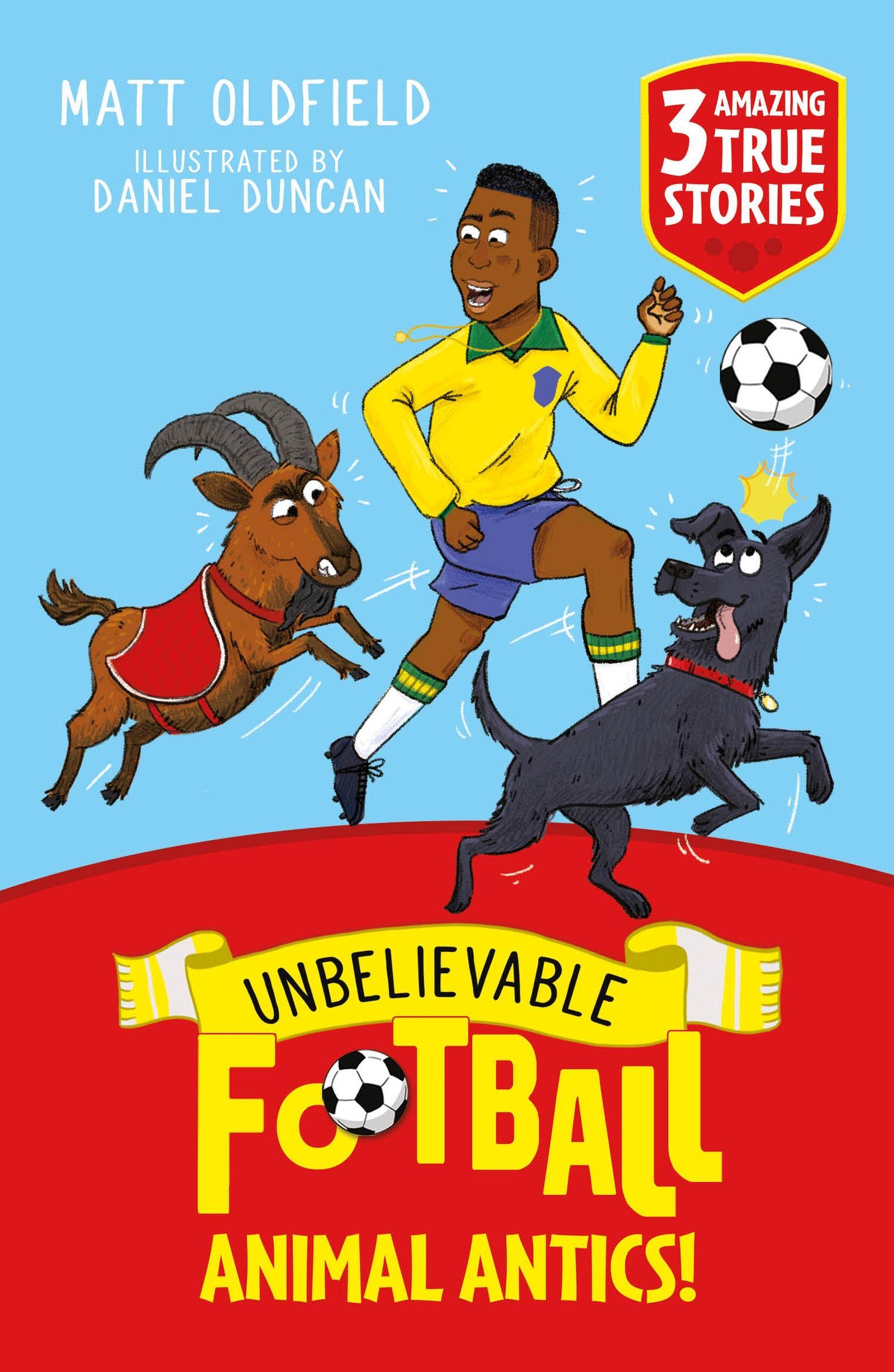 Vorderes Coverbild Unbelievable Football Short Colour Stories: Animal Antics!