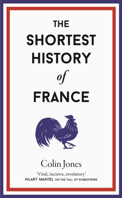 Vorderes Coverbild The Shortest History of France
