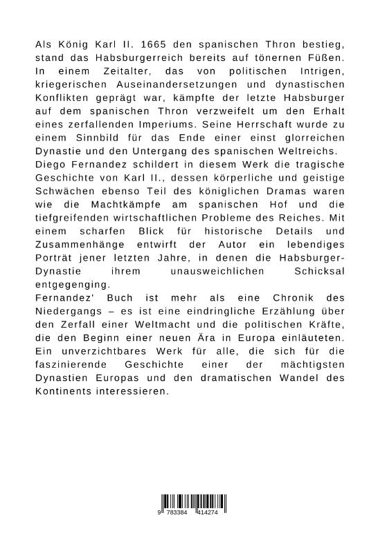 Rückseitencover König Karl II. und die letzten Jahre der spanischen Habsburger