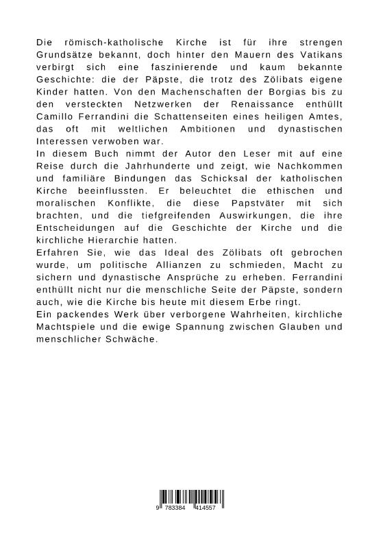 Rückseitencover Vom Zölibat zum Erbe:  Die verschwiegene Geschichte der Papstfamilien