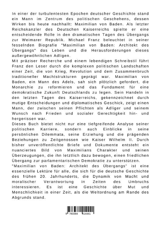 Rückseitencover Maximilian von Baden: Architekt des Übergangs