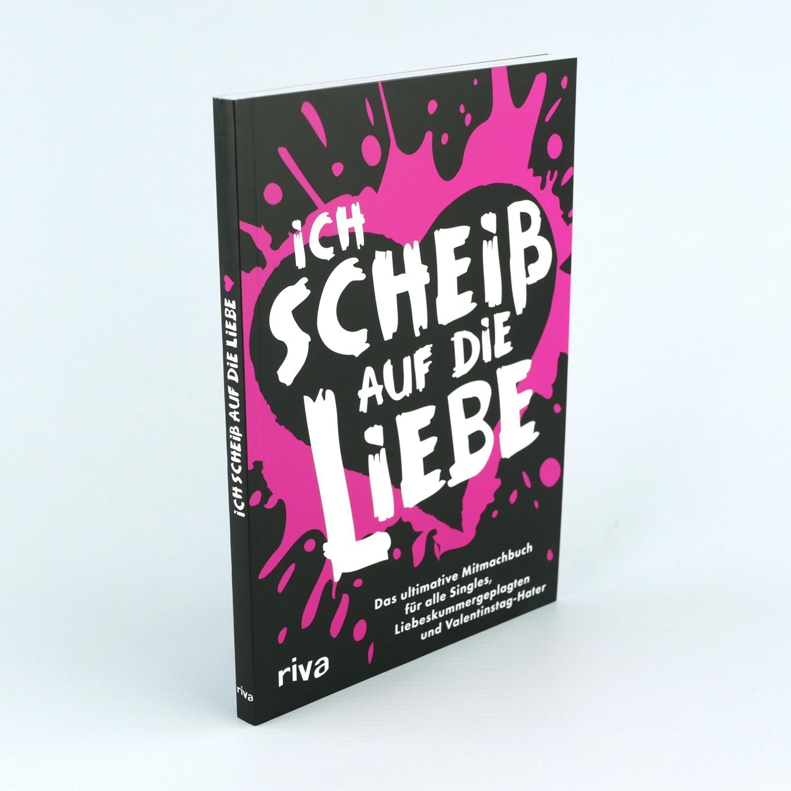 Beispielinhalt (Bild) Ich scheiß auf die Liebe
