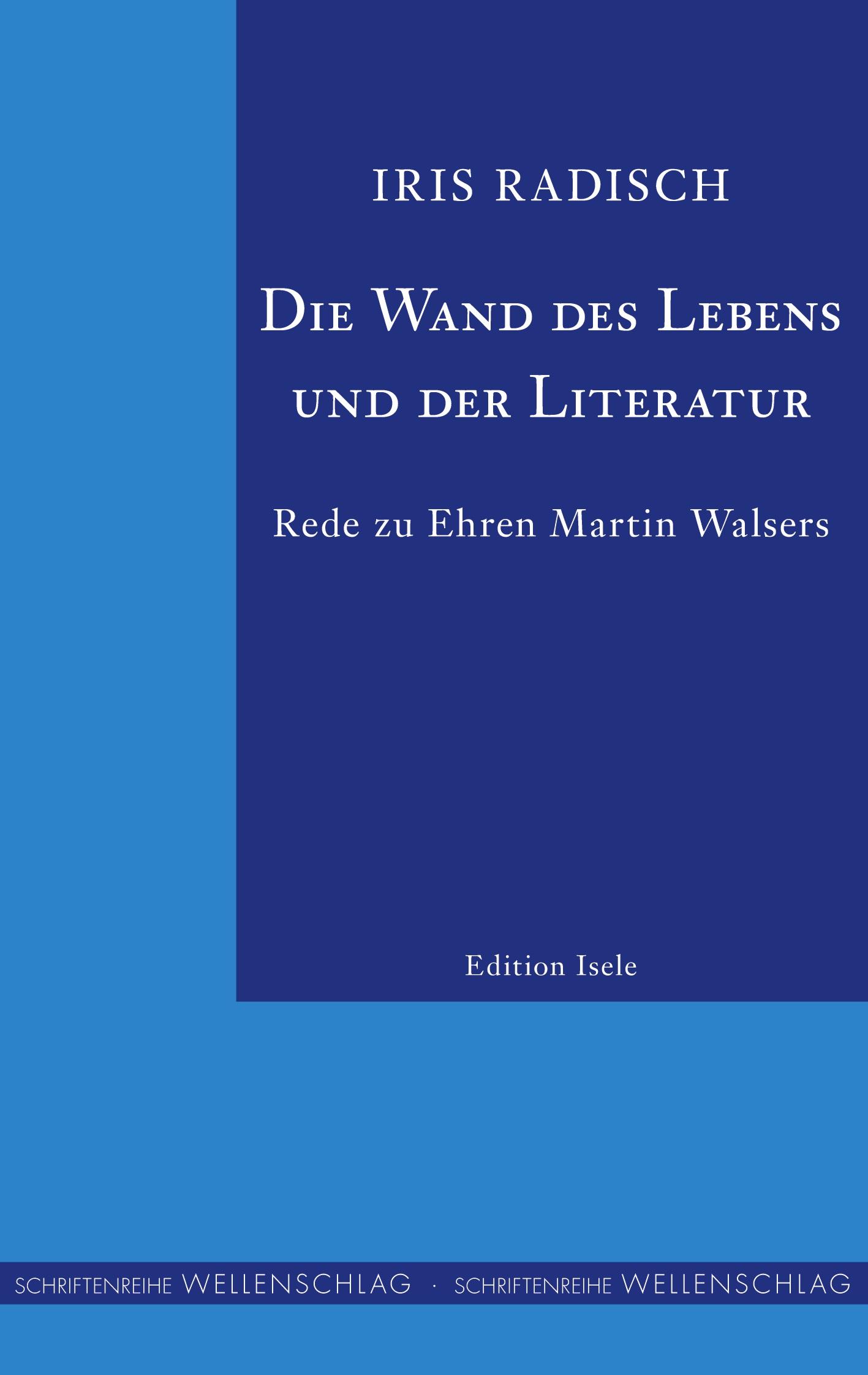 Vorderes Coverbild Die Wand des Lebens und der Literatur