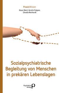 Vorderes Coverbild Sozialpsychiatrische Begleitung von Menschen in prekären Lebenslagen